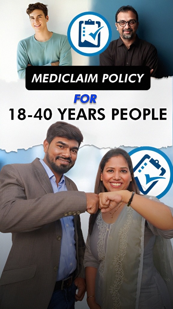 Mediclaim Policy for 18–40 Years